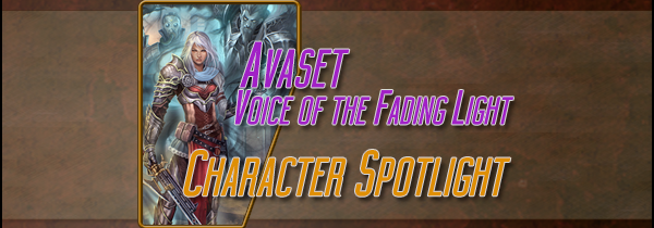 Character Spotlight: Avaset, Voice of the Fading Light