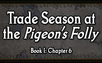 Fiction Friday: Trade Season at the Pigeon’s Folly
